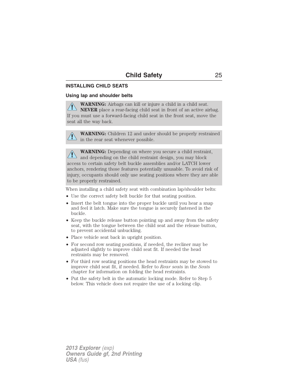 Installing child seats, Using lap and shoulder belts, Installing child safety seats | Child safety 25 | FORD 2013 Explorer v.2 User Manual | Page 25 / 565