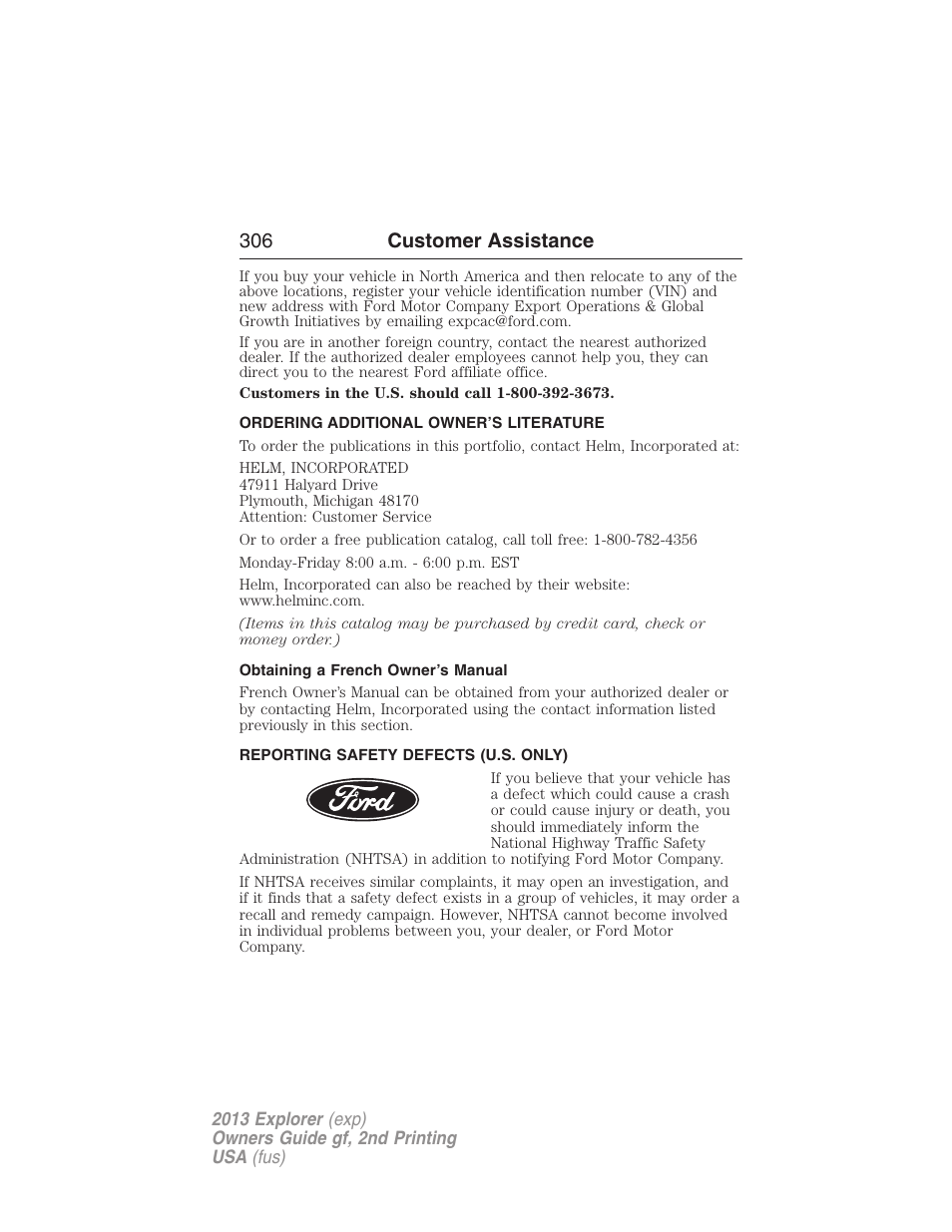 Ordering additional owner’s literature, Obtaining a french owner’s manual, Reporting safety defects (u.s. only) | 306 customer assistance | FORD 2013 Explorer v.2 User Manual | Page 306 / 565