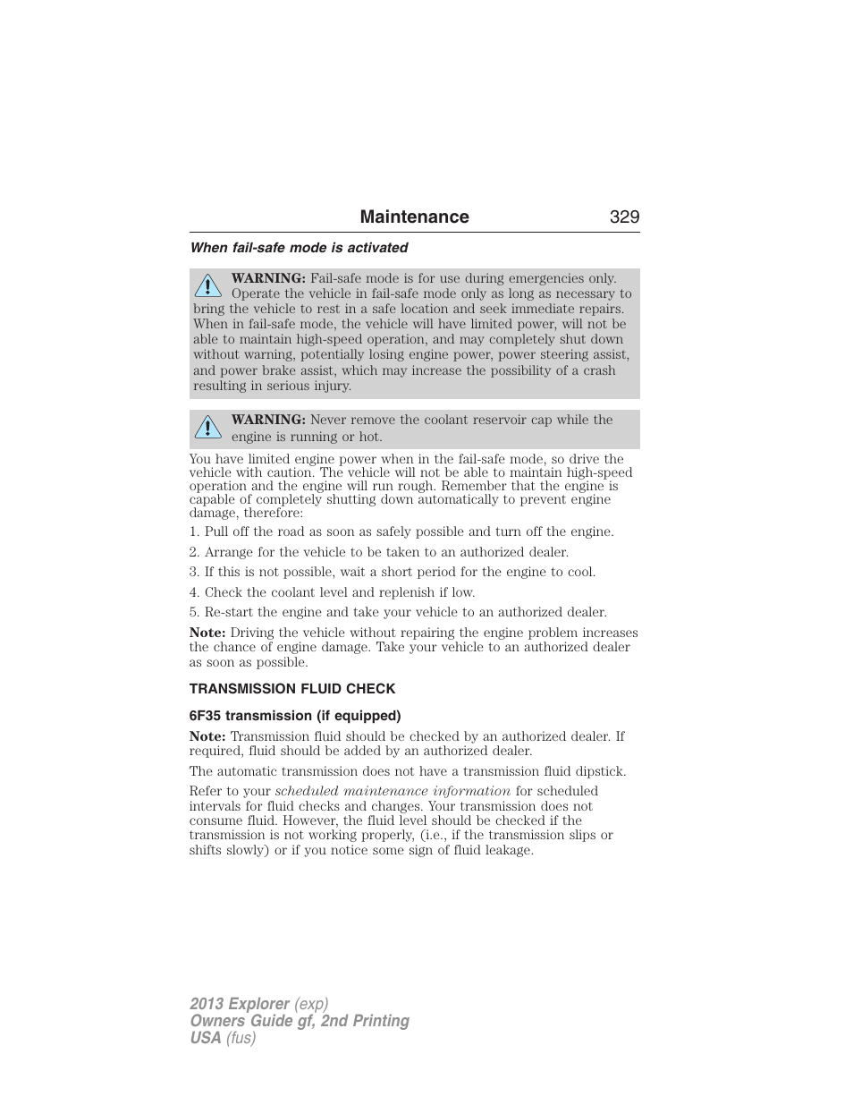 When fail-safe mode is activated, Transmission fluid check, 6f35 transmission (if equipped) | Automatic transmission fluid check, Maintenance 329 | FORD 2013 Explorer v.2 User Manual | Page 329 / 565