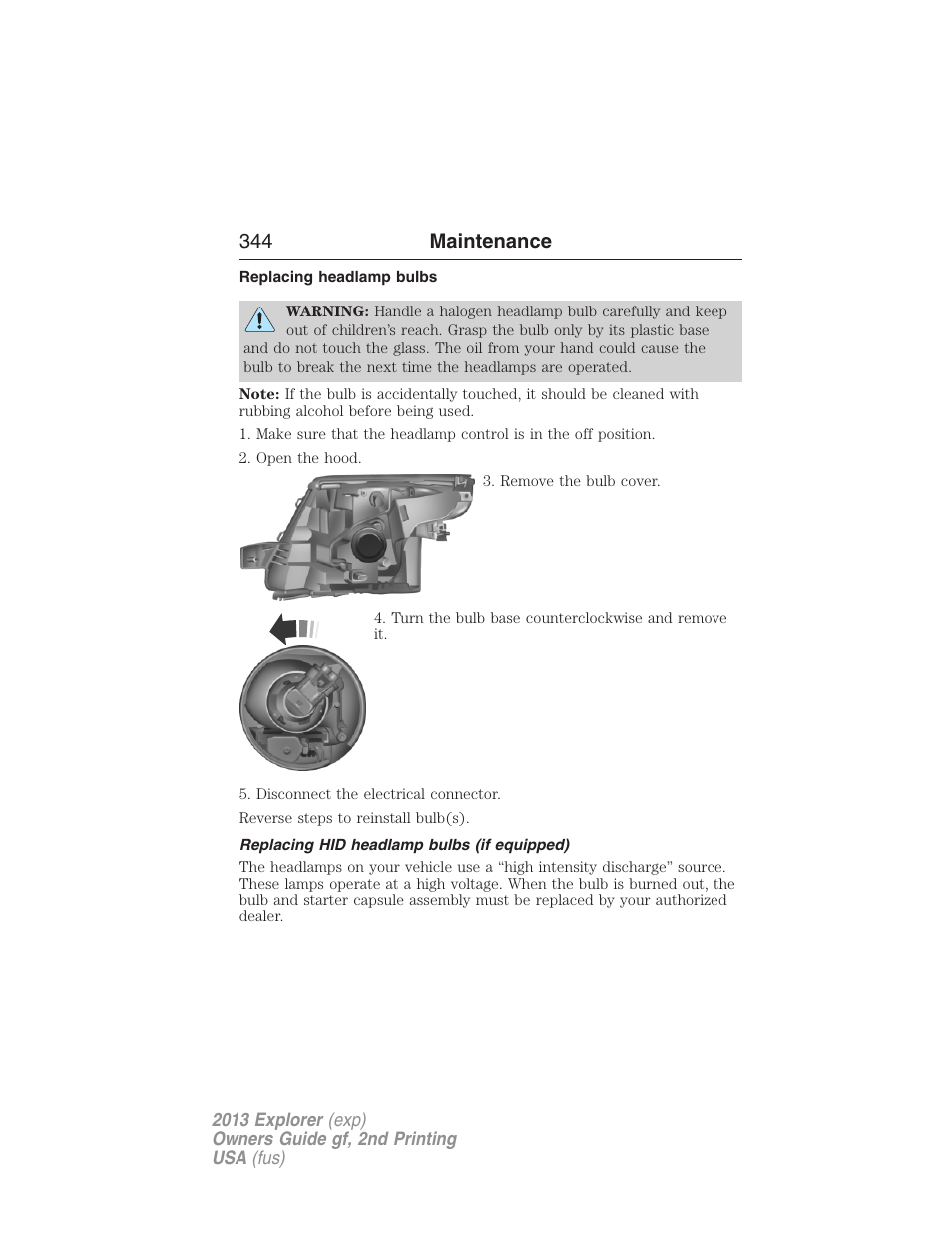 Replacing headlamp bulbs, Replacing hid headlamp bulbs (if equipped), 344 maintenance | FORD 2013 Explorer v.2 User Manual | Page 344 / 565