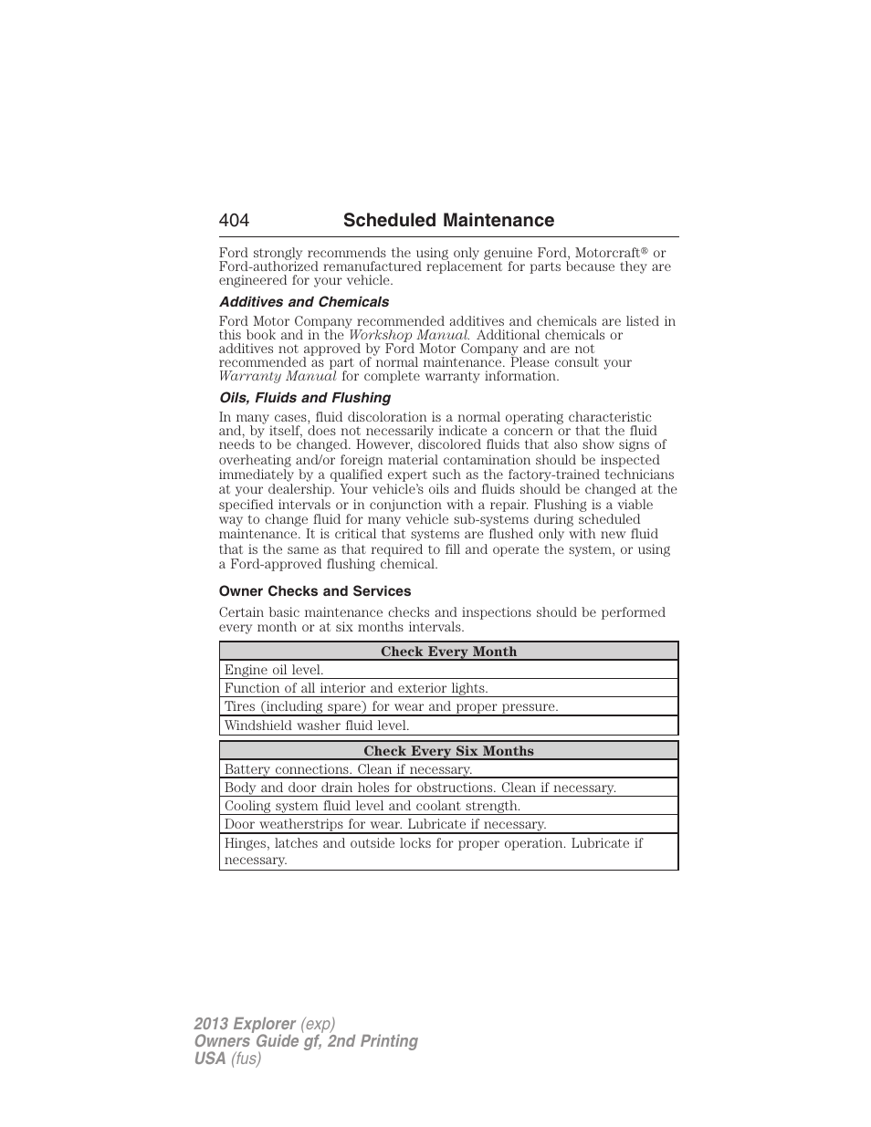 Additives and chemicals, Oils, fluids and flushing, Owner checks and services | 404 scheduled maintenance | FORD 2013 Explorer v.2 User Manual | Page 404 / 565