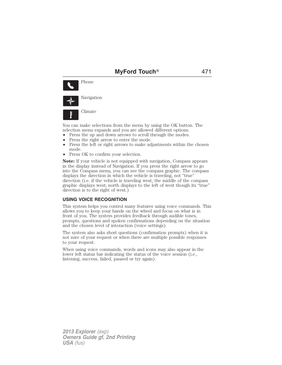 Using voice recognition, Voice recognition, Myford touch ா 471 | FORD 2013 Explorer v.2 User Manual | Page 471 / 565