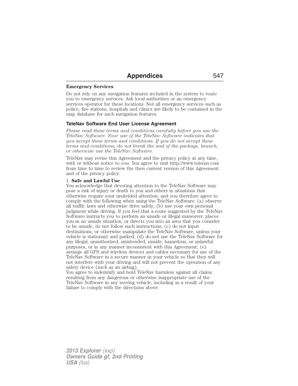 Telenav software end user license agreement, Appendices 547 | FORD 2013 Explorer v.2 User Manual | Page 547 / 565
