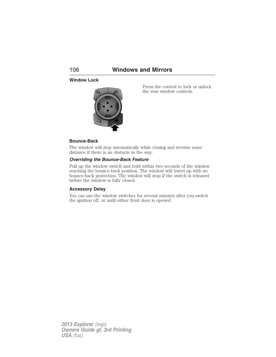 Window lock, Bounce-back, Overriding the bounce-back feature | Accessory delay, 106 windows and mirrors | FORD 2013 Explorer v.3 User Manual | Page 107 / 579