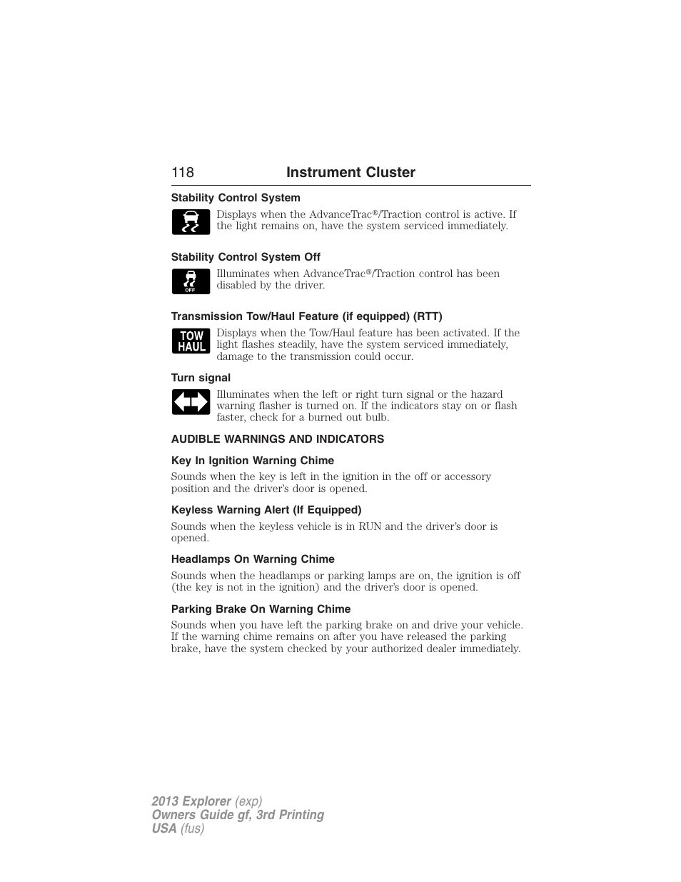 Stability control system, Stability control system off, Transmission tow/haul feature (if equipped) (rtt) | Turn signal, Audible warnings and indicators, Key in ignition warning chime, Keyless warning alert (if equipped), Headlamps on warning chime, Parking brake on warning chime, 118 instrument cluster | FORD 2013 Explorer v.3 User Manual | Page 119 / 579