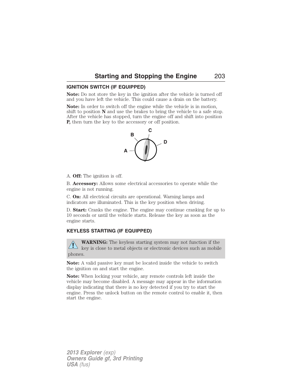 Ignition switch (if equipped), Keyless starting (if equipped), Ignition switch | Keyless starting, Starting and stopping the engine 203 | FORD 2013 Explorer v.3 User Manual | Page 204 / 579