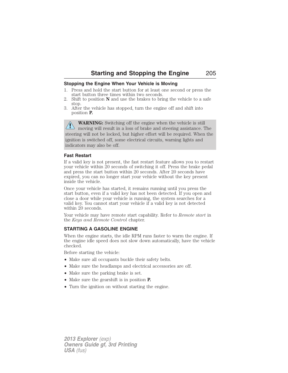 Stopping the engine when your vehicle is moving, Fast restart, Starting a gasoline engine | Starting and stopping the engine 205 | FORD 2013 Explorer v.3 User Manual | Page 206 / 579