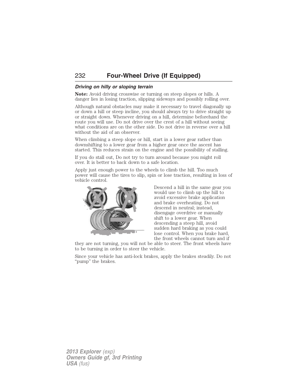 Driving on hilly or sloping terrain, 232 four-wheel drive (if equipped) | FORD 2013 Explorer v.3 User Manual | Page 233 / 579