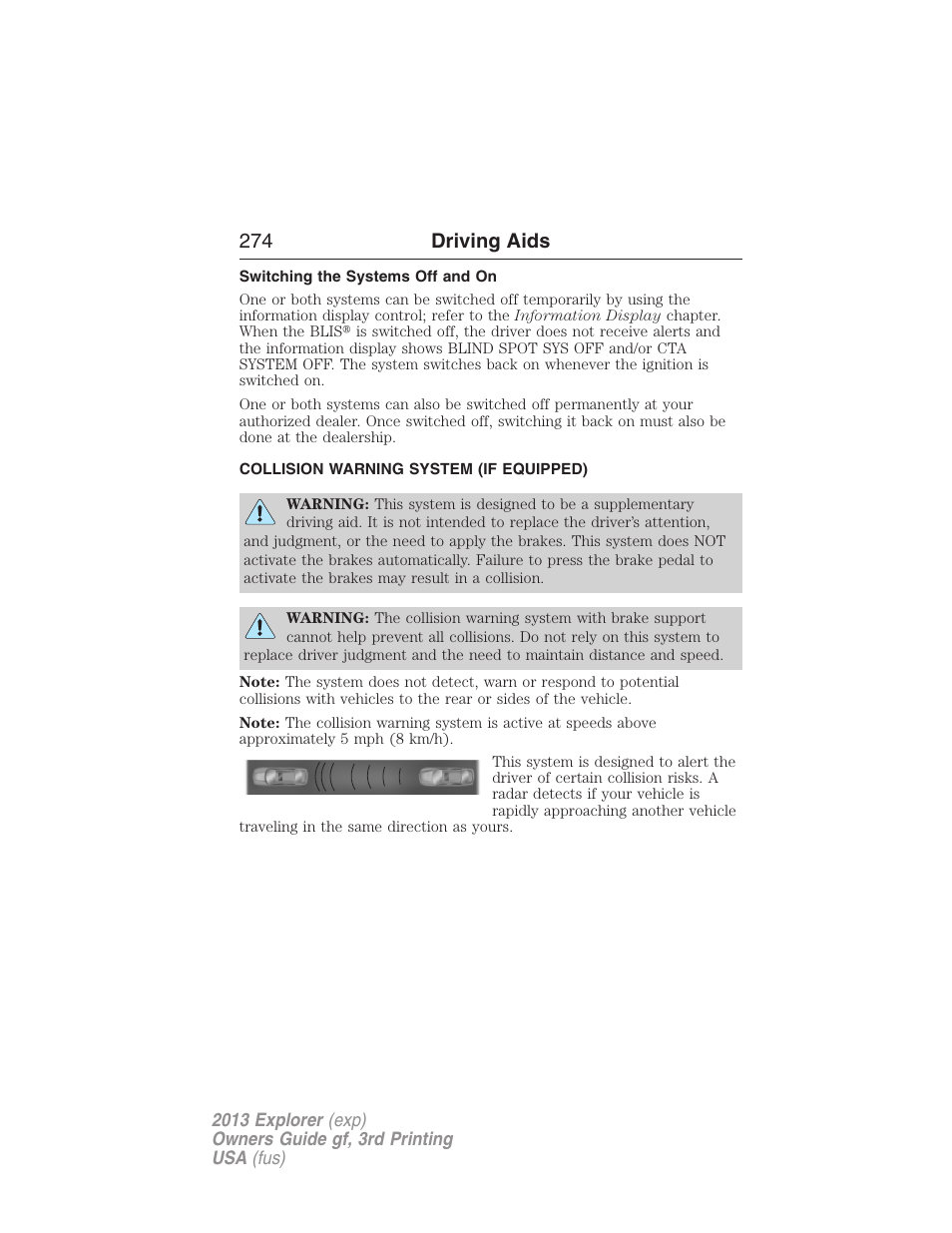 Switching the systems off and on, Collision warning system (if equipped), Collision warning system | 274 driving aids | FORD 2013 Explorer v.3 User Manual | Page 275 / 579