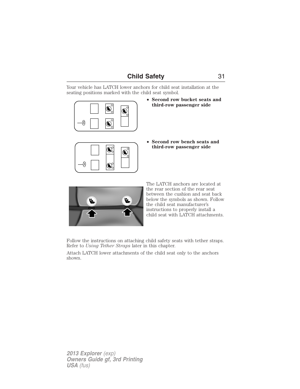 Child safety 31 | FORD 2013 Explorer v.3 User Manual | Page 32 / 579