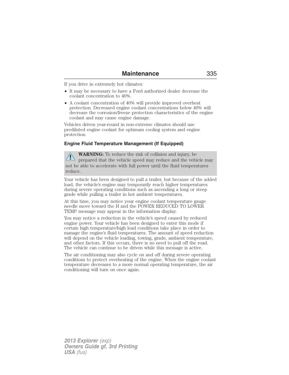 Engine fluid temperature management (if equipped), Maintenance 335 | FORD 2013 Explorer v.3 User Manual | Page 336 / 579