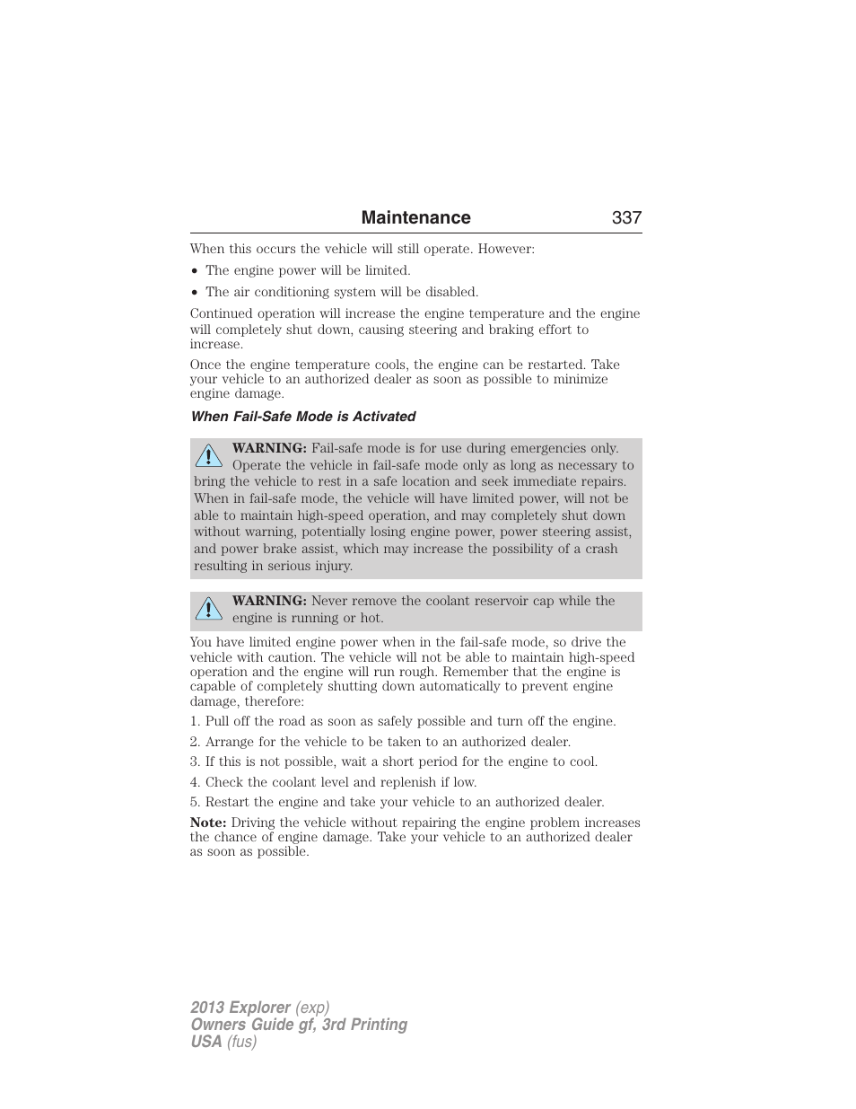 When fail-safe mode is activated, Maintenance 337 | FORD 2013 Explorer v.3 User Manual | Page 338 / 579