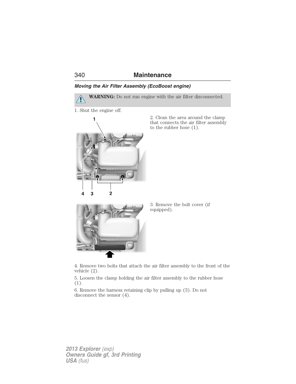 Moving the air filter assembly (ecoboost engine), 340 maintenance | FORD 2013 Explorer v.3 User Manual | Page 341 / 579