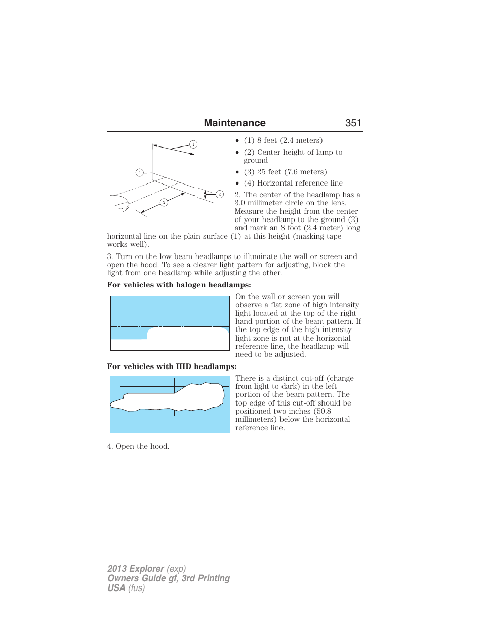Maintenance 351 | FORD 2013 Explorer v.3 User Manual | Page 352 / 579