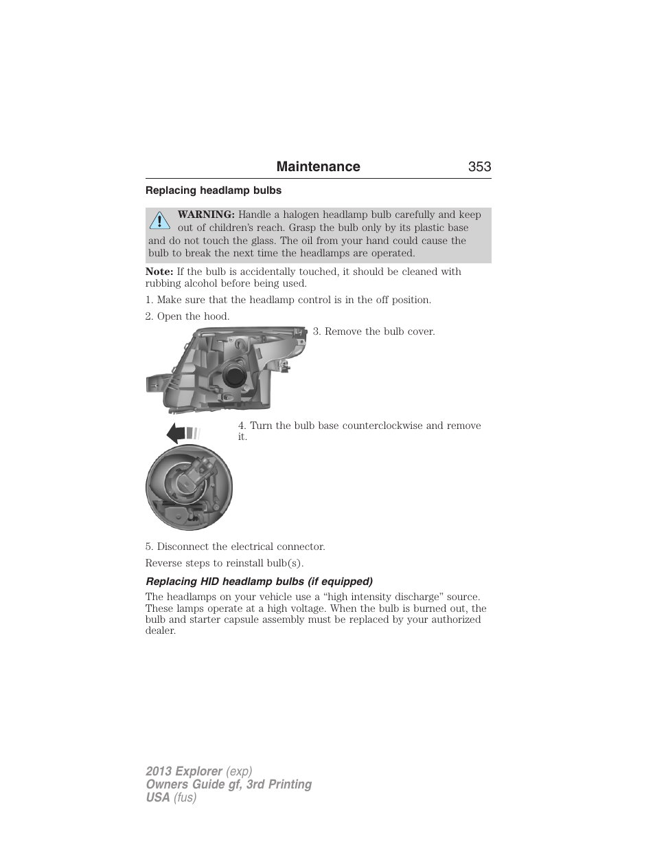 Replacing headlamp bulbs, Replacing hid headlamp bulbs (if equipped), Maintenance 353 | FORD 2013 Explorer v.3 User Manual | Page 354 / 579