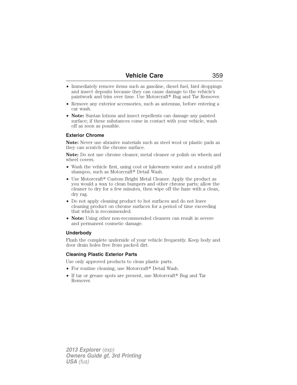 Exterior chrome, Underbody, Cleaning plastic exterior parts | Vehicle care 359 | FORD 2013 Explorer v.3 User Manual | Page 360 / 579