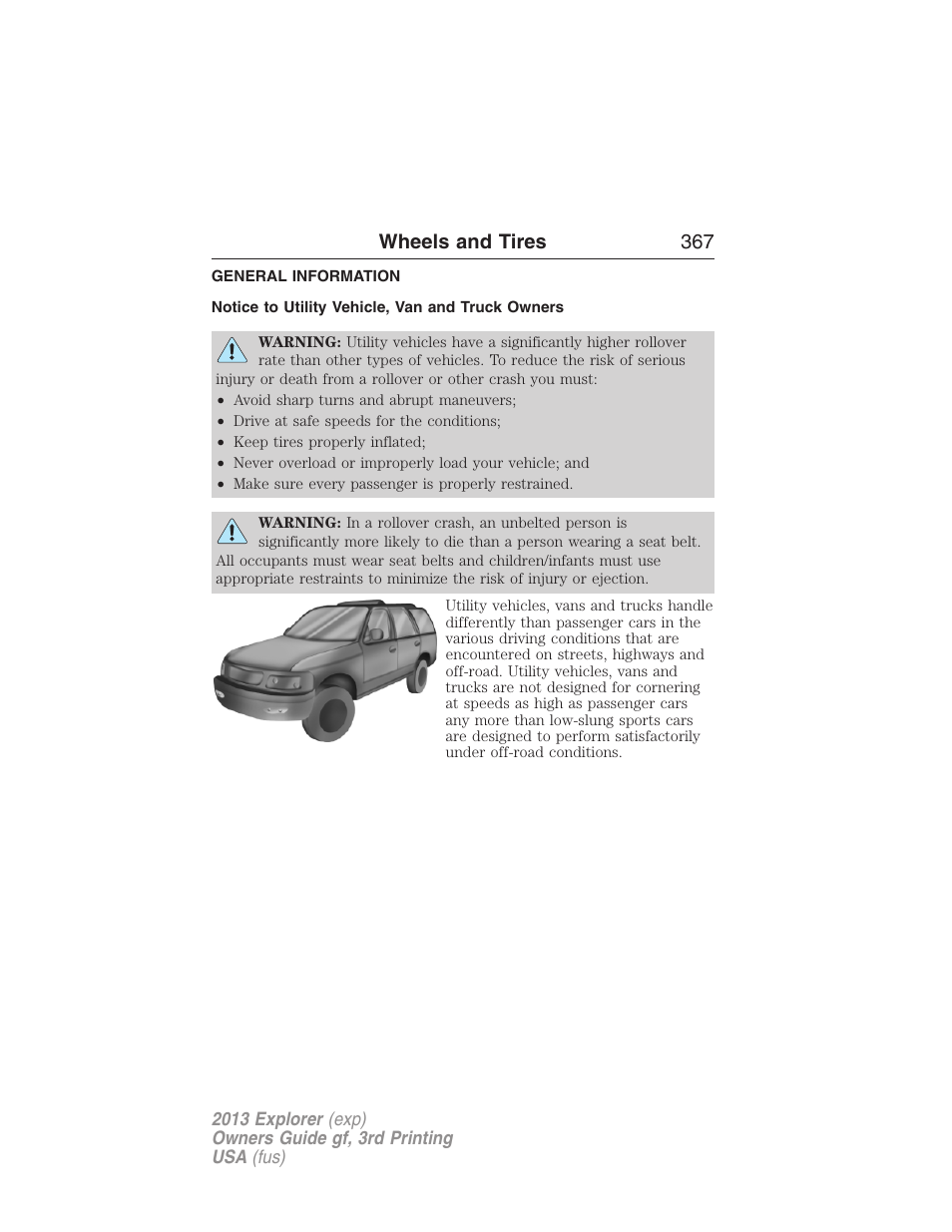 Wheels and tires, General information, Notice to utility vehicle, van and truck owners | Wheels and tires 367 | FORD 2013 Explorer v.3 User Manual | Page 368 / 579