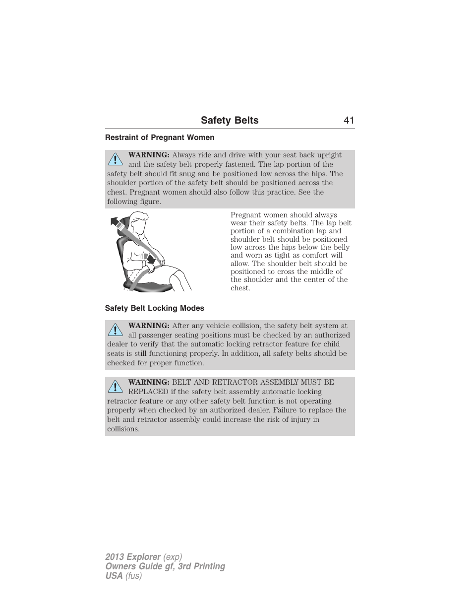 Restraint of pregnant women, Safety belt locking modes, Safety belts 41 | FORD 2013 Explorer v.3 User Manual | Page 42 / 579