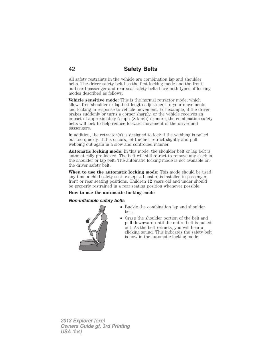 Non-inflatable safety belts, 42 safety belts | FORD 2013 Explorer v.3 User Manual | Page 43 / 579