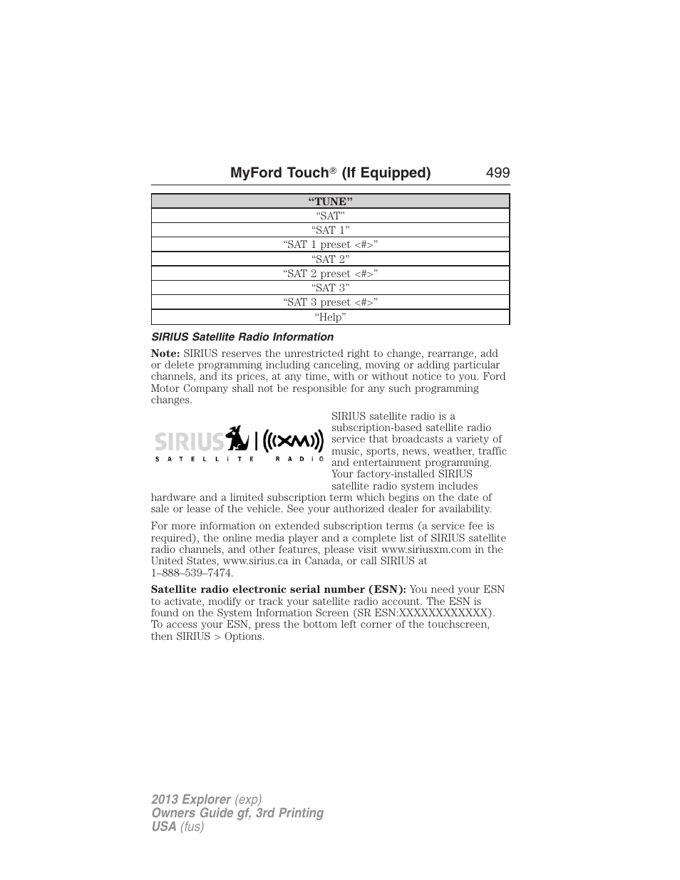 Sirius satellite radio information, Myford touch ா (if equipped) 499 | FORD 2013 Explorer v.3 User Manual | Page 500 / 579