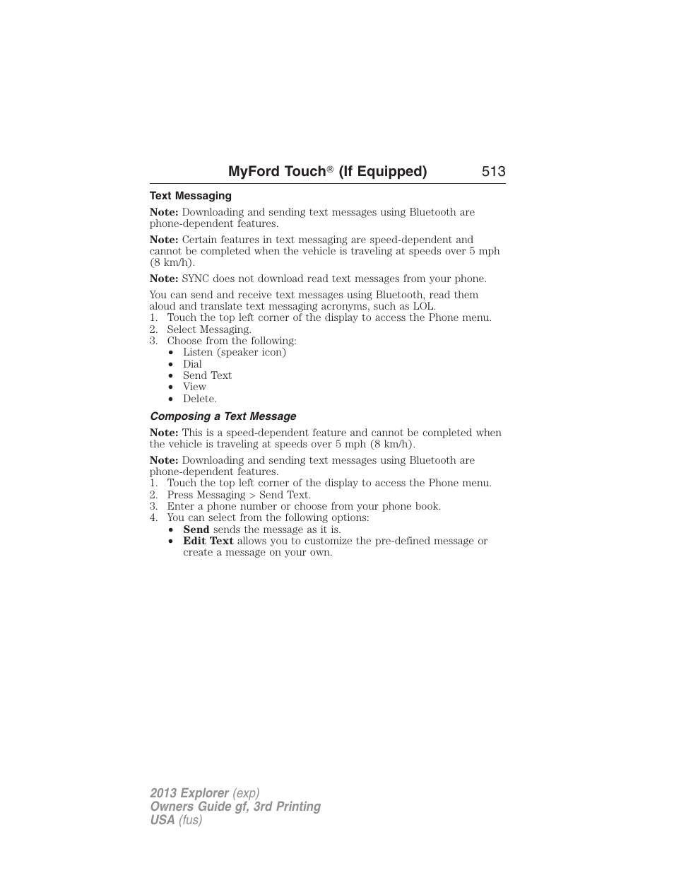 Text messaging, Composing a text message, Myford touch ா (if equipped) 513 | FORD 2013 Explorer v.3 User Manual | Page 514 / 579