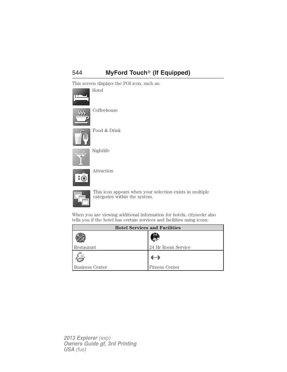 544 myford touch ா (if equipped) | FORD 2013 Explorer v.3 User Manual | Page 545 / 579