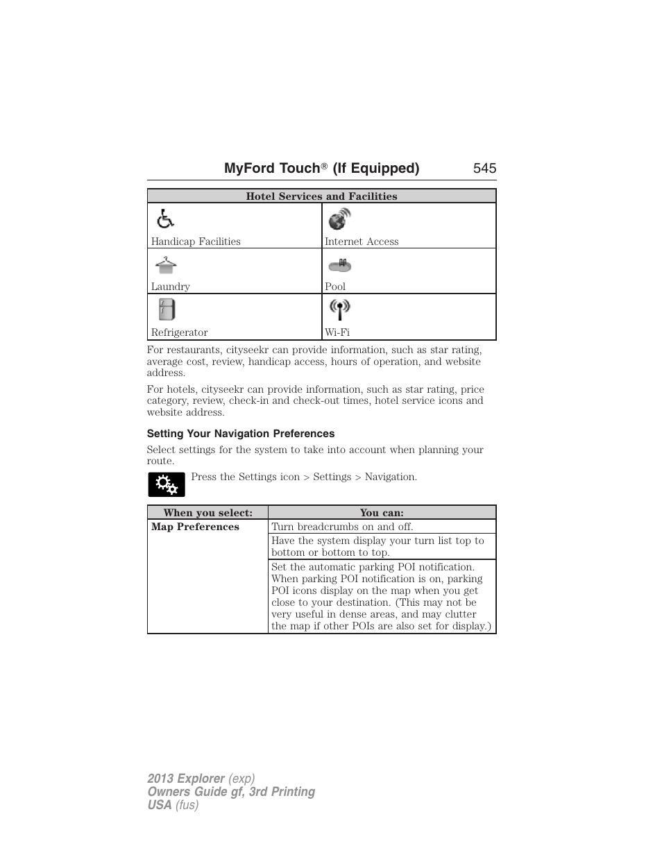 Setting your navigation preferences, Myford touch ா (if equipped) 545 | FORD 2013 Explorer v.3 User Manual | Page 546 / 579