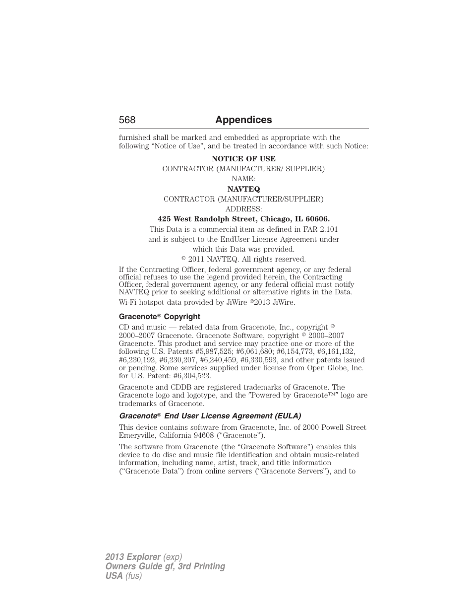 Gracenote? copyright, Gracenote? end user license agreement (eula), 568 appendices | FORD 2013 Explorer v.3 User Manual | Page 569 / 579