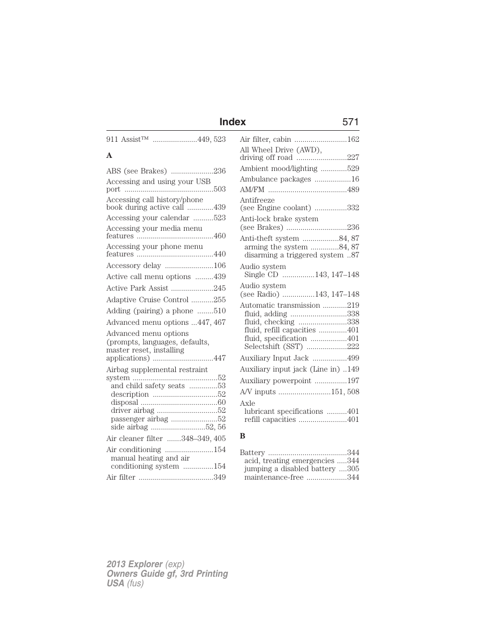 Index, Index 571 | FORD 2013 Explorer v.3 User Manual | Page 572 / 579