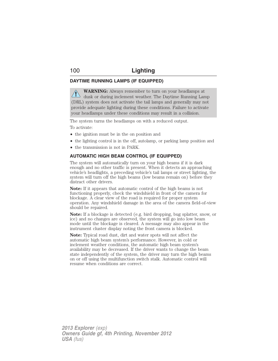 Daytime running lamps (if equipped), Automatic high beam control (if equipped), Daytime running lamps | Automatic high beam control, 100 lighting | FORD 2013 Explorer v.4 User Manual | Page 101 / 586