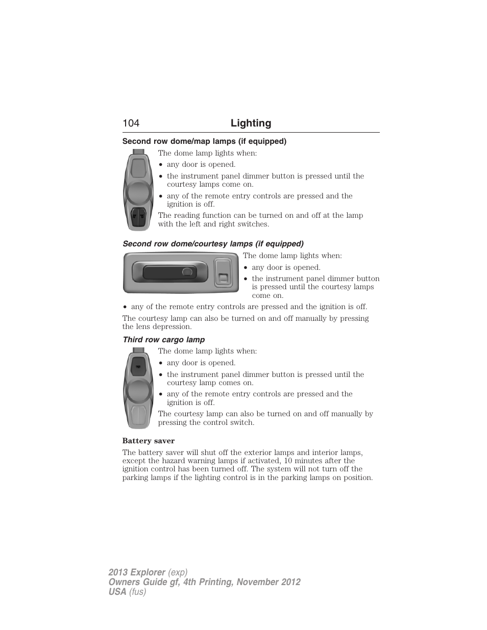 Second row dome/map lamps (if equipped), Second row dome/courtesy lamps (if equipped), Third row cargo lamp | 104 lighting | FORD 2013 Explorer v.4 User Manual | Page 105 / 586