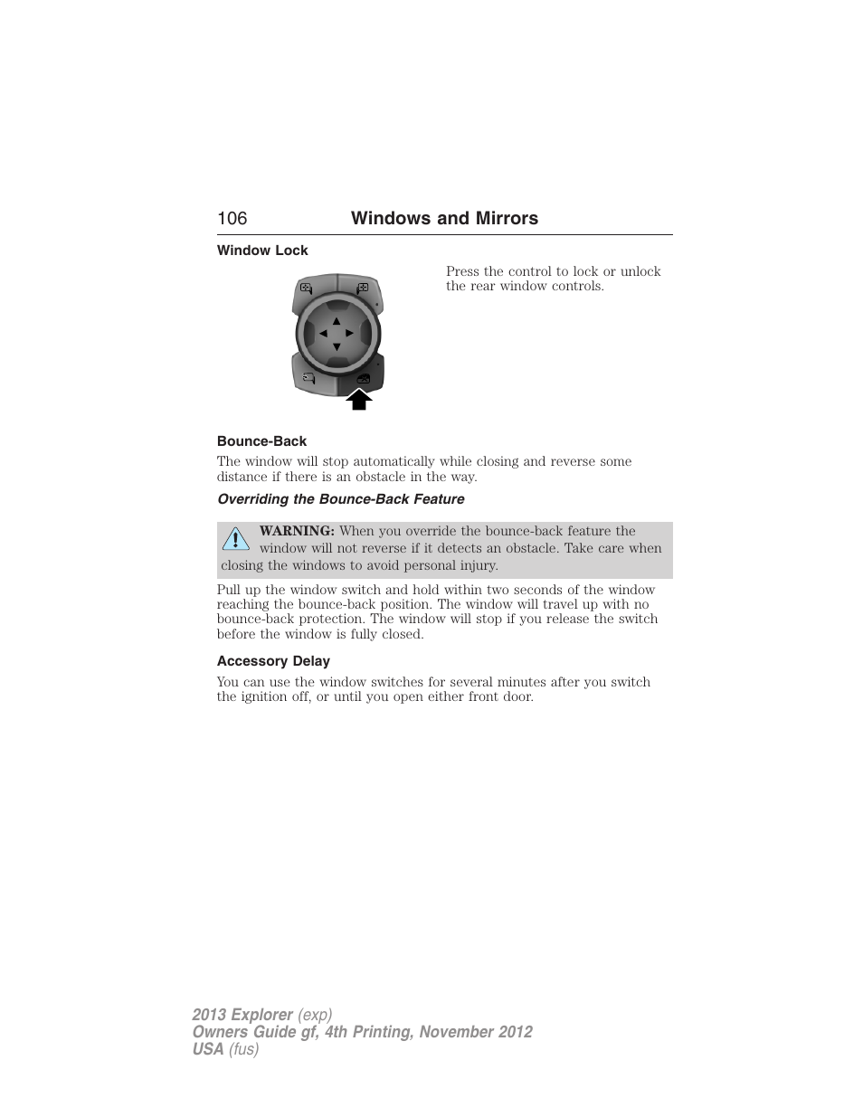 Window lock, Bounce-back, Overriding the bounce-back feature | Accessory delay, 106 windows and mirrors | FORD 2013 Explorer v.4 User Manual | Page 107 / 586