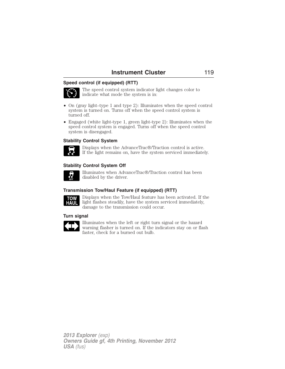 Speed control (if equipped) (rtt), Stability control system, Stability control system off | Transmission tow/haul feature (if equipped) (rtt), Turn signal, Instrument cluster 119 | FORD 2013 Explorer v.4 User Manual | Page 120 / 586