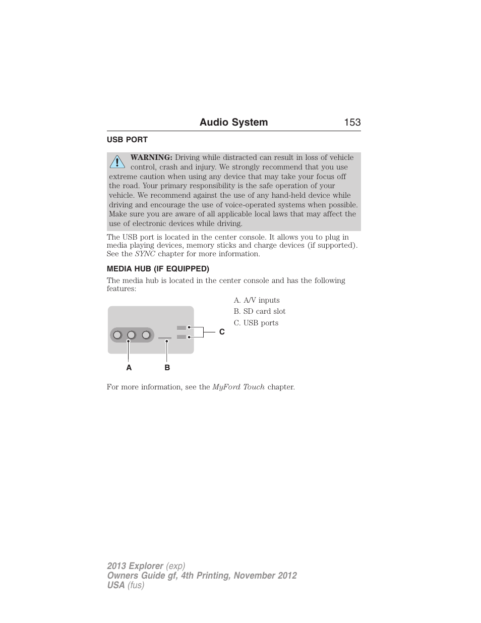 Usb port, Media hub (if equipped), Audio system 153 | FORD 2013 Explorer v.4 User Manual | Page 154 / 586