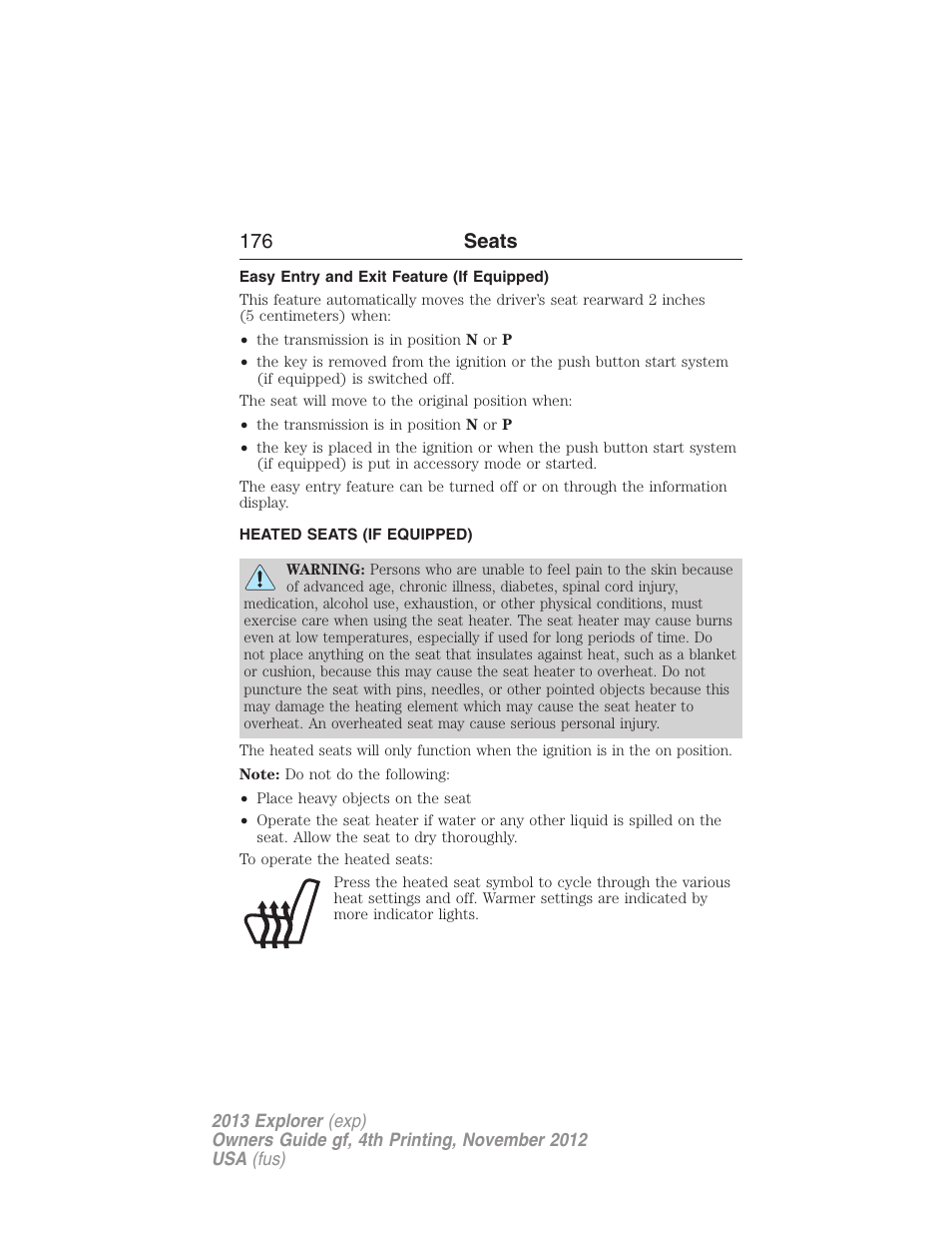 Easy entry and exit feature (if equipped), Heated seats (if equipped), Heated seats | 176 seats | FORD 2013 Explorer v.4 User Manual | Page 177 / 586