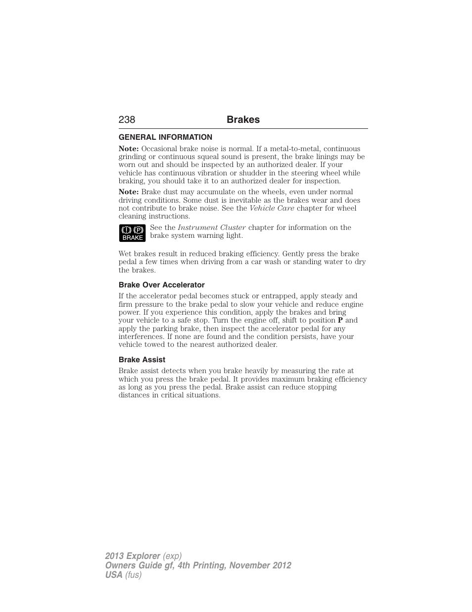 Brakes, General information, Brake over accelerator | Brake assist, 238 brakes | FORD 2013 Explorer v.4 User Manual | Page 239 / 586
