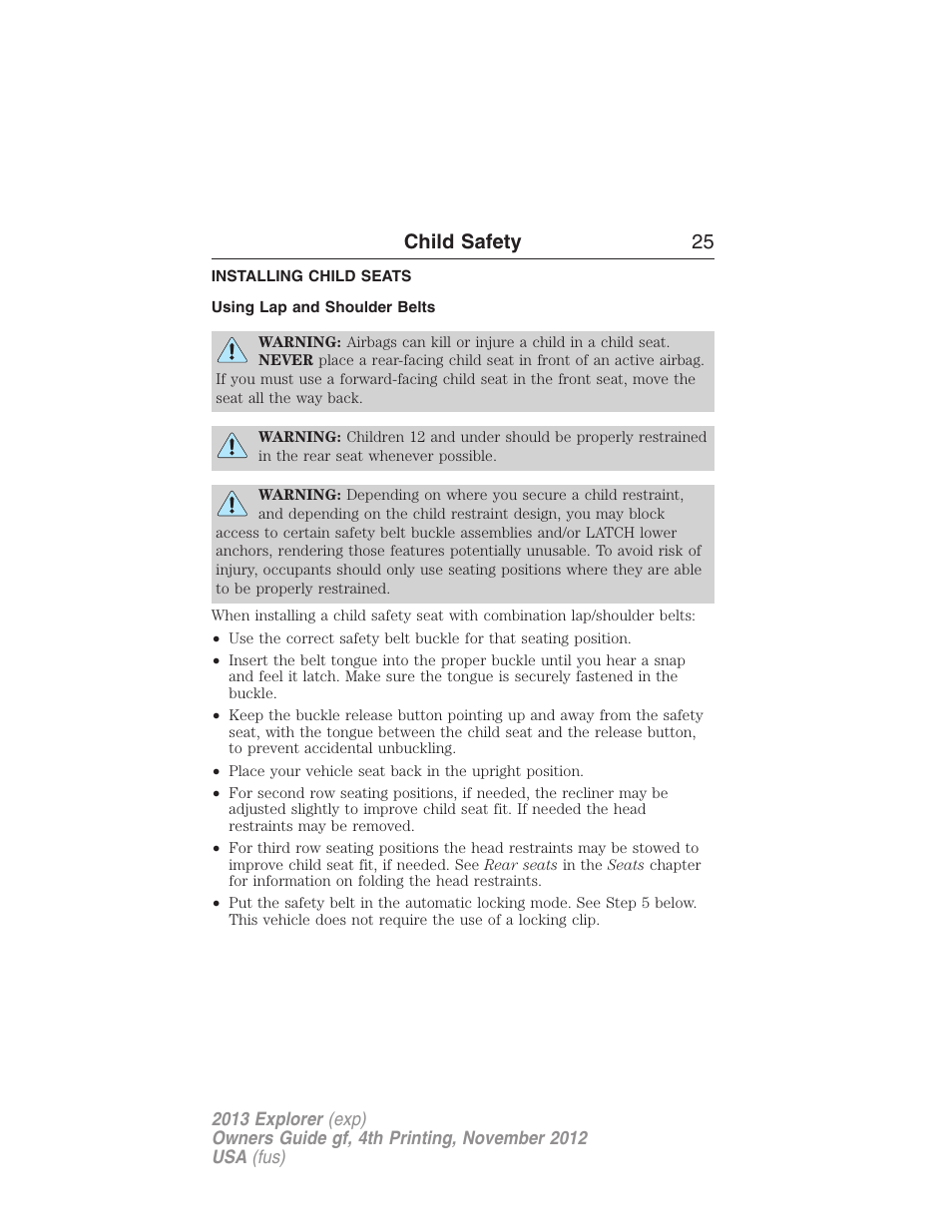 Installing child seats, Using lap and shoulder belts, Installing child safety seats | Child safety 25 | FORD 2013 Explorer v.4 User Manual | Page 26 / 586