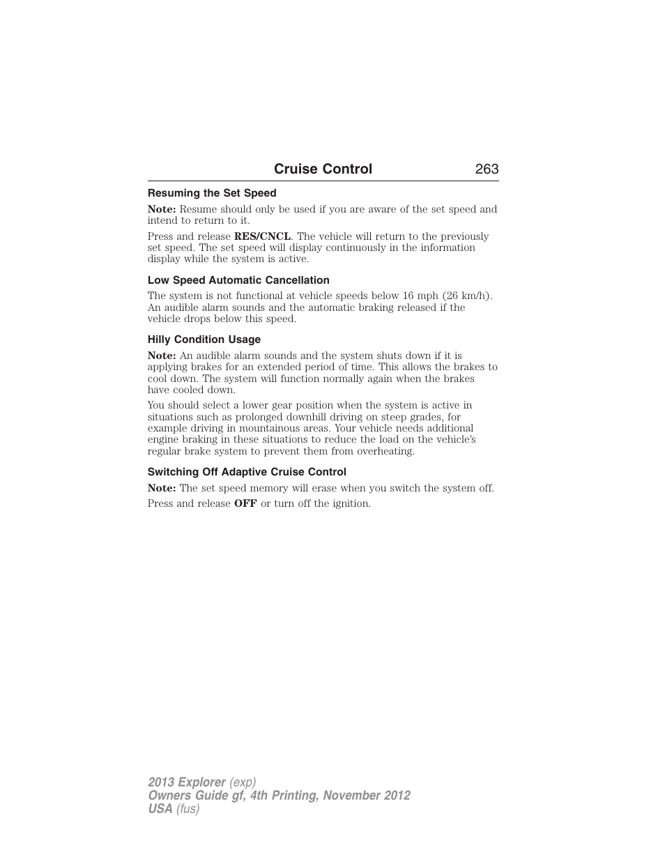 Resuming the set speed, Low speed automatic cancellation, Hilly condition usage | Switching off adaptive cruise control, Cruise control 263 | FORD 2013 Explorer v.4 User Manual | Page 264 / 586