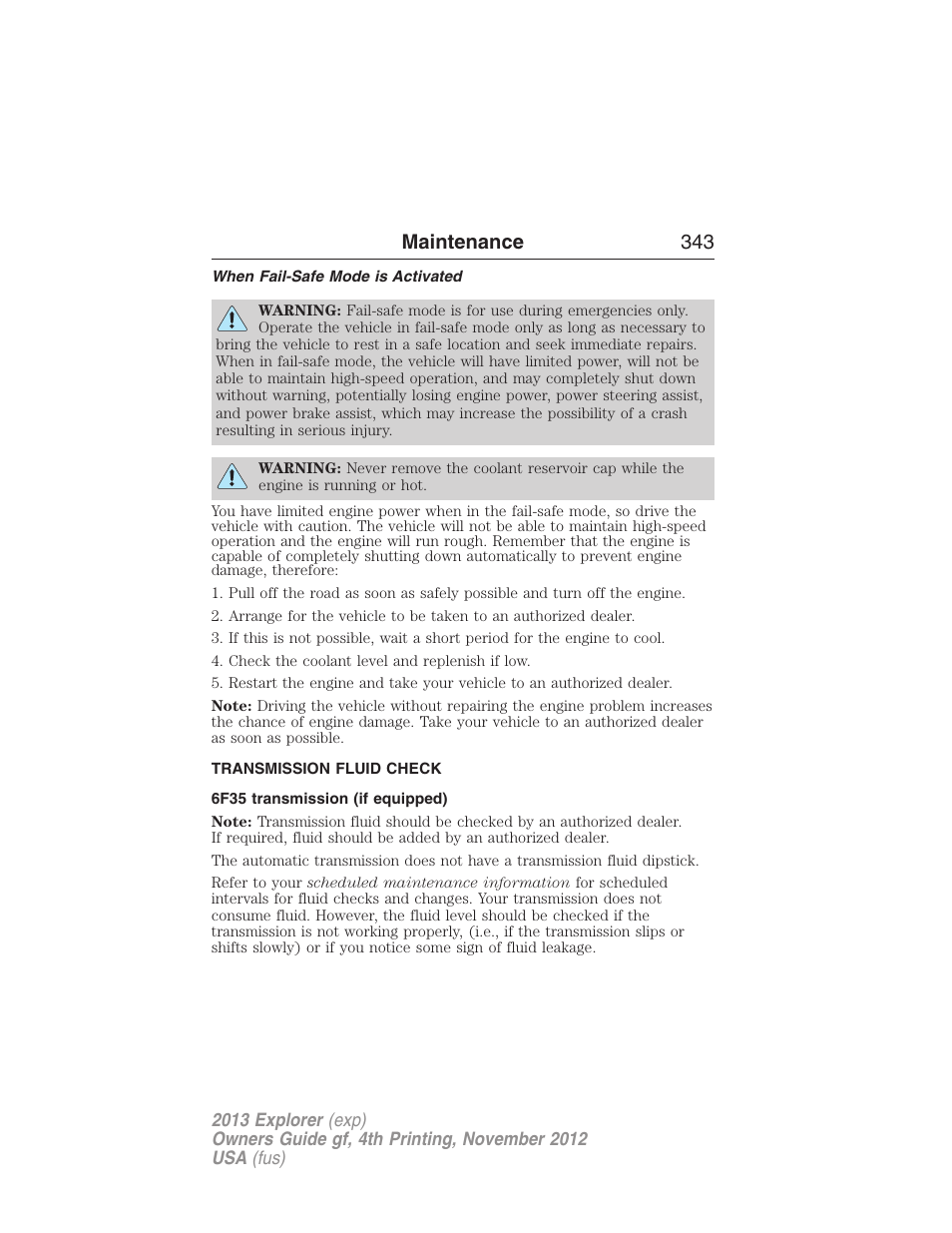 When fail-safe mode is activated, Transmission fluid check, 6f35 transmission (if equipped) | Automatic transmission fluid check, Maintenance 343 | FORD 2013 Explorer v.4 User Manual | Page 344 / 586