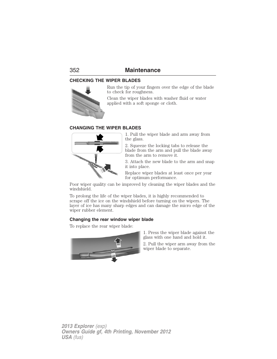 Checking the wiper blades, Changing the wiper blades, Changing the rear window wiper blade | 352 maintenance | FORD 2013 Explorer v.4 User Manual | Page 353 / 586