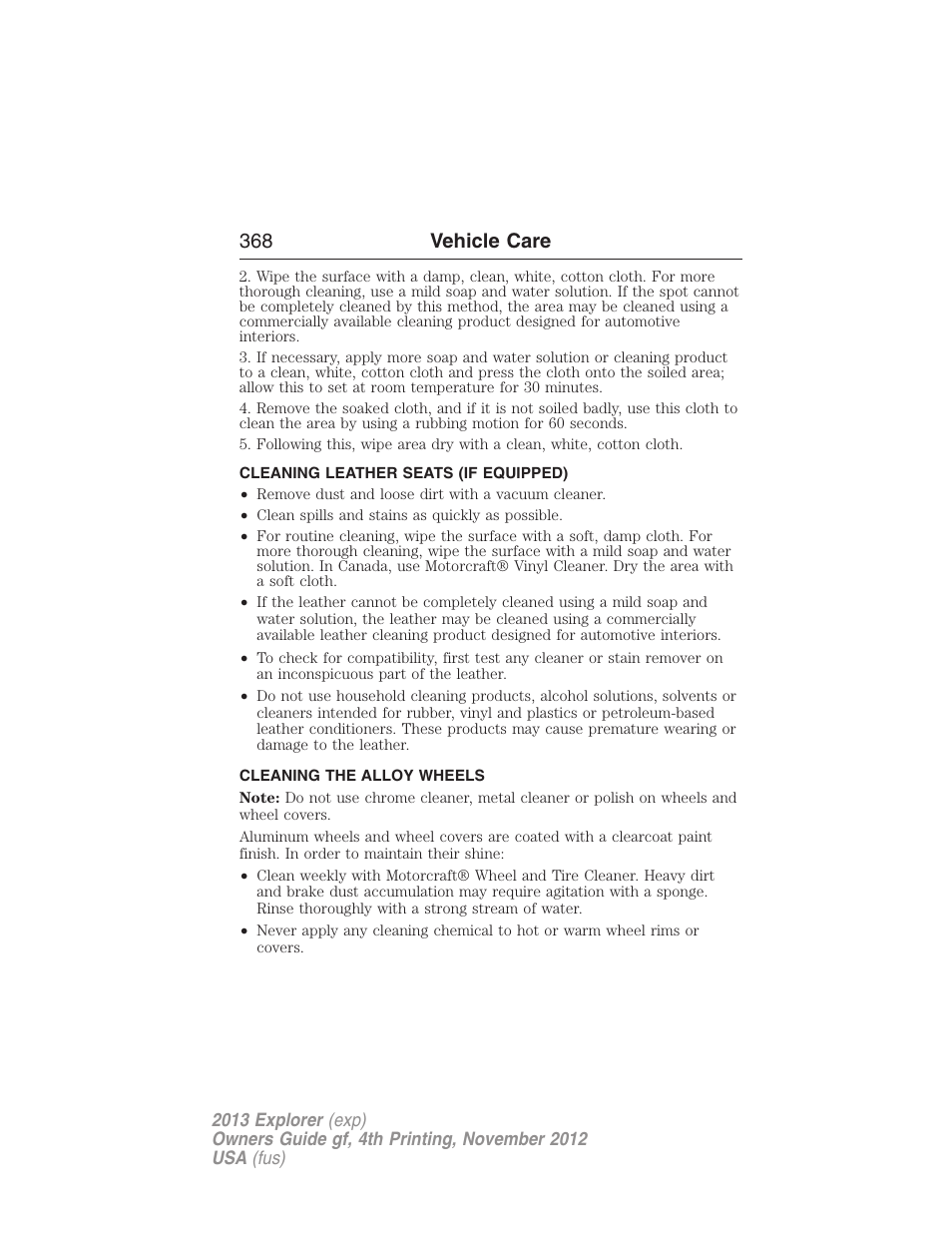 Cleaning leather seats (if equipped), Cleaning the alloy wheels, Cleaning leather seats | 368 vehicle care | FORD 2013 Explorer v.4 User Manual | Page 369 / 586