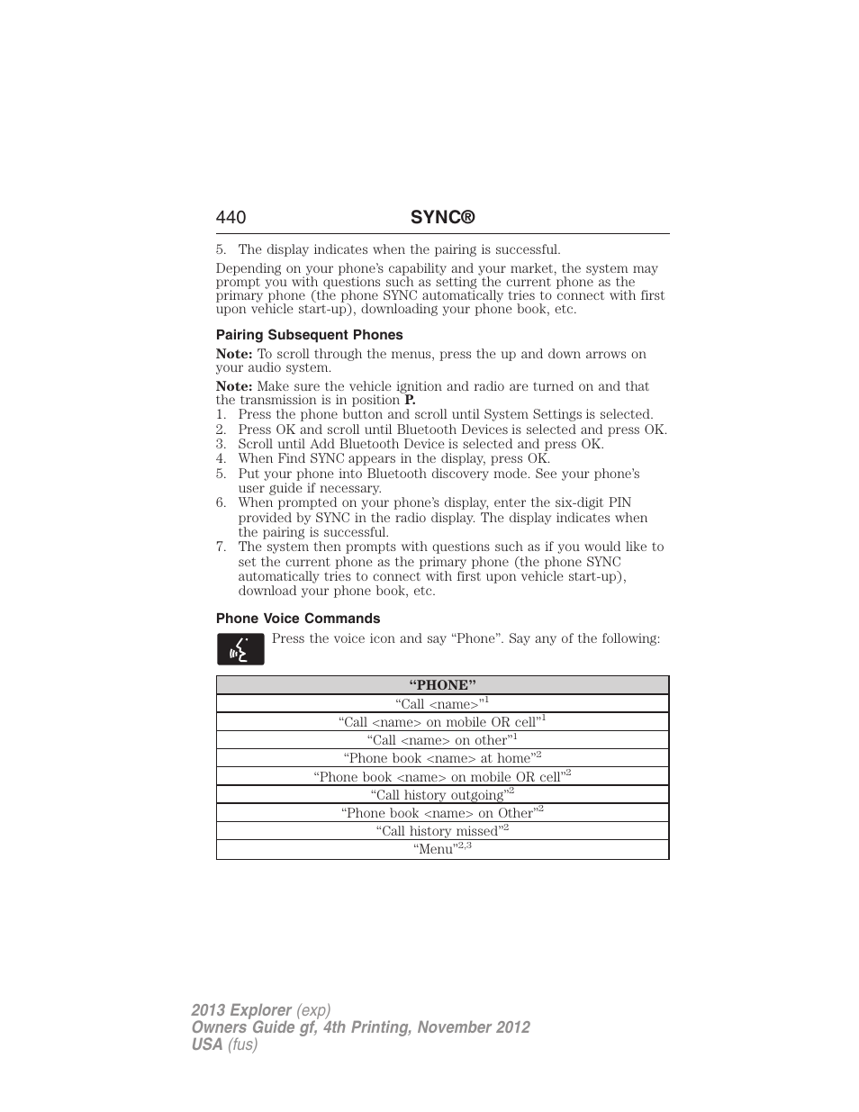Pairing subsequent phones, Phone voice commands, 440 sync | FORD 2013 Explorer v.4 User Manual | Page 441 / 586