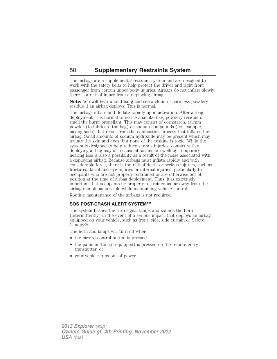 Sos post-crash alert system, 50 supplementary restraints system | FORD 2013 Explorer v.4 User Manual | Page 51 / 586