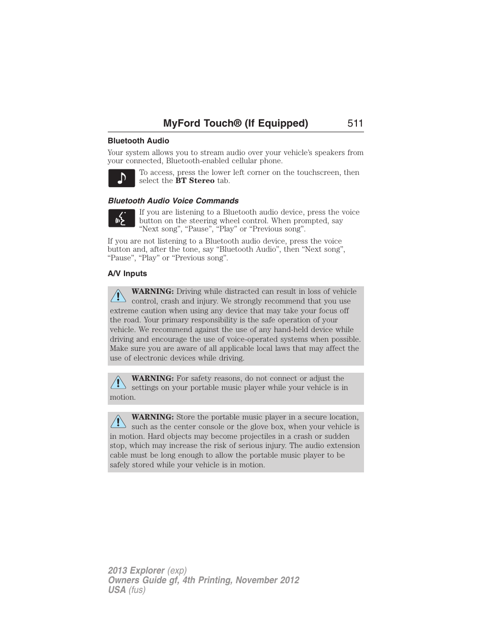 Bluetooth audio, Bluetooth audio voice commands, A/v inputs | Myford touch® (if equipped) 511 | FORD 2013 Explorer v.4 User Manual | Page 512 / 586