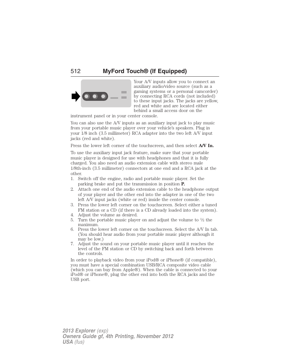 512 myford touch® (if equipped) | FORD 2013 Explorer v.4 User Manual | Page 513 / 586