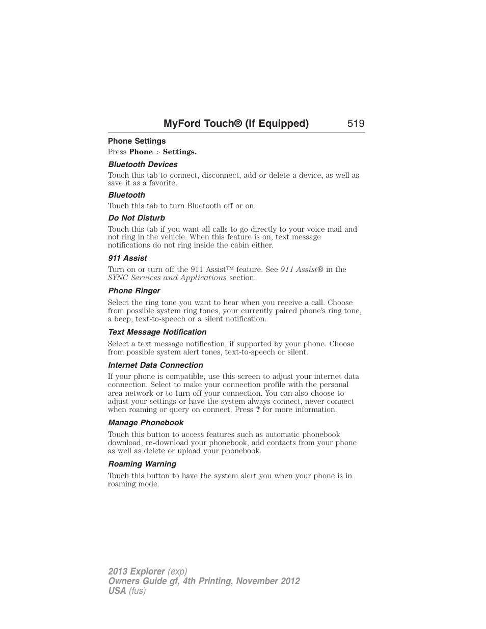 Phone settings, Bluetooth devices, Bluetooth | Do not disturb, 911 assist, Phone ringer, Text message notification, Internet data connection, Manage phonebook, Roaming warning | FORD 2013 Explorer v.4 User Manual | Page 520 / 586