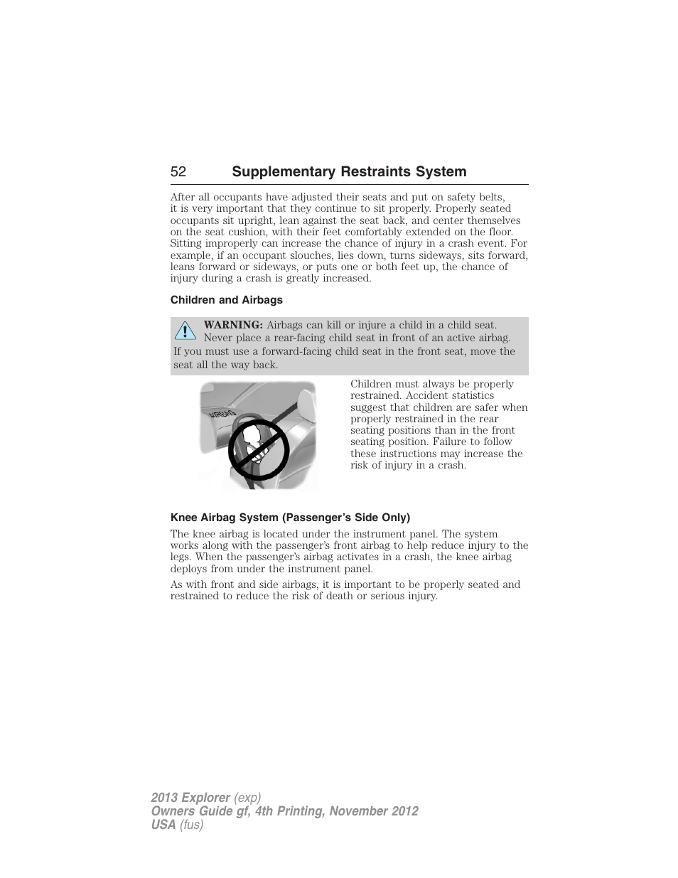 Children and airbags, Knee airbag system (passenger’s side only), 52 supplementary restraints system | FORD 2013 Explorer v.4 User Manual | Page 53 / 586