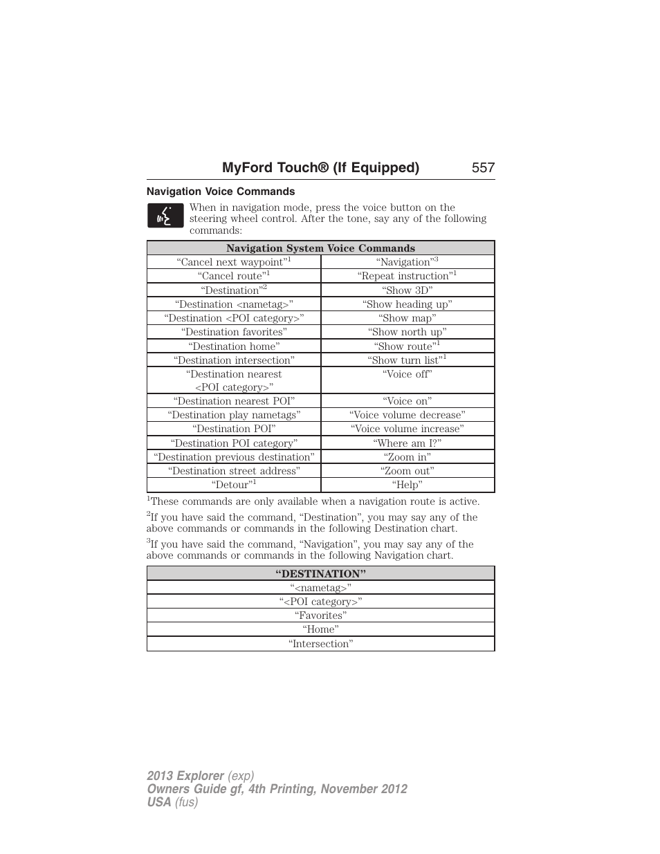 Navigation voice commands, Myford touch® (if equipped) 557 | FORD 2013 Explorer v.4 User Manual | Page 558 / 586