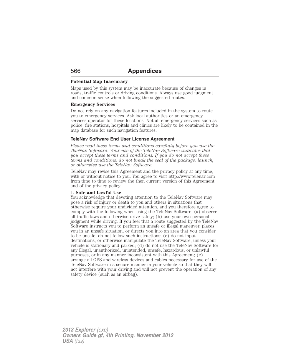 Telenav software end user license agreement, 566 appendices | FORD 2013 Explorer v.4 User Manual | Page 567 / 586