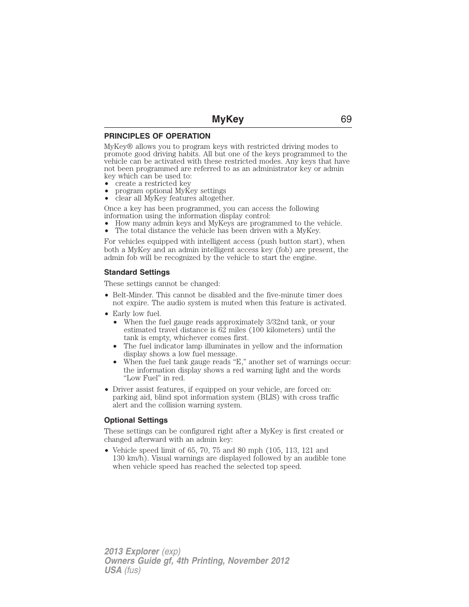 Mykey, Principles of operation, Standard settings | Optional settings, Settings, mykey, Mykey 69 | FORD 2013 Explorer v.4 User Manual | Page 70 / 586